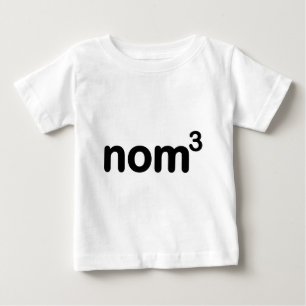 Nom nom nom baby t-shirt