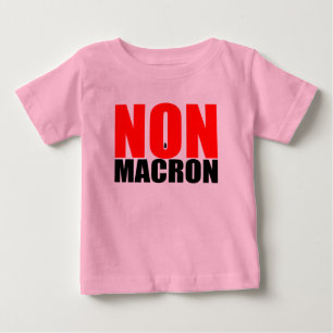NON à MACRON Baby Girl T - Shirt