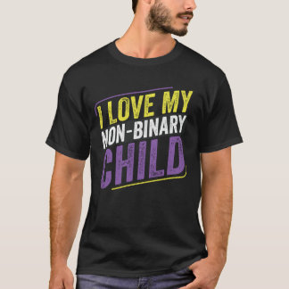 Non-Binary-I-Liebe meiner Non-Binary Child LGBT Mo T-Shirt