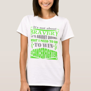 Non-Hodgkins Lymphom-Krebs nicht über Tapferkeit T-Shirt