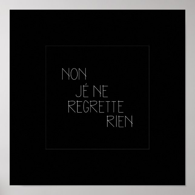 Non, Je Ne Regrette Rien- Nein, ich bedauere nicht Poster (Vorne)