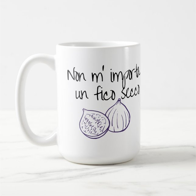 Non m'importa un fico secco kaffeetasse (Links)