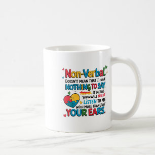 Non-verbyl ist nicht Gemein, dass ich nichts zu sa Kaffeetasse