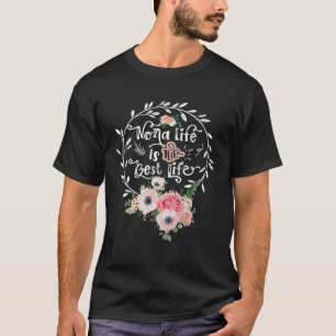Nona Life ist das beste Leben Frauen Blume Dekorat T-Shirt