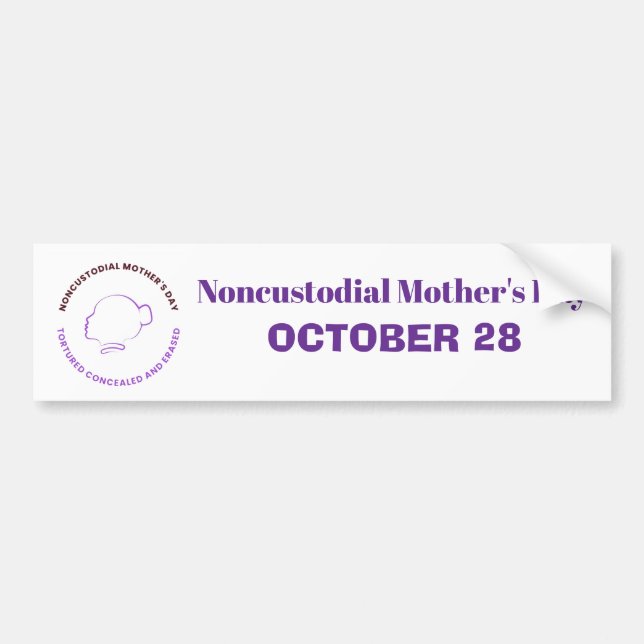 Noncustodial Mother's Day Bumper Sticker Autoaufkleber (Vorne)