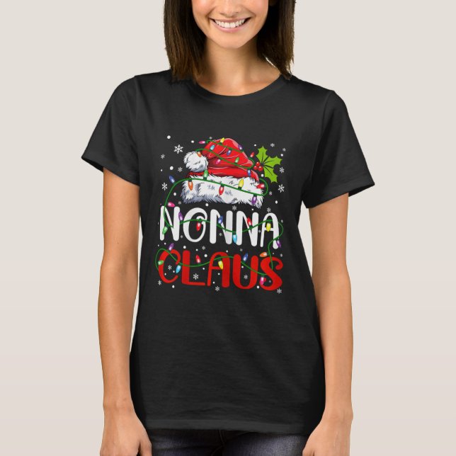 Nonna Claus Weihnachten Weihnachten Matching Famil T-Shirt (Vorderseite)