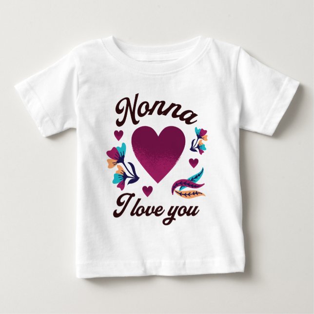 Nonna, ich Liebe dich, Großmutter, ich Liebe dich Baby T-shirt (Vorderseite)
