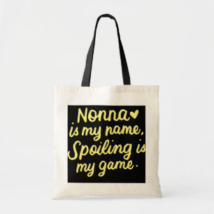 Nonna ist mein Name Funny Nonna Geschenke für Nonn Tragetasche