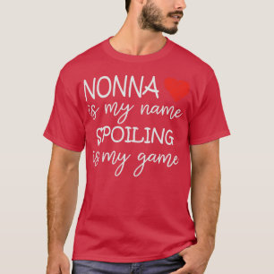 Nonna ist mein Name, ich heiße, ist mein Spiel Gro T-Shirt