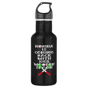 Nonna kommt mit ihrem Holzlöffel zurück Edelstahlflasche