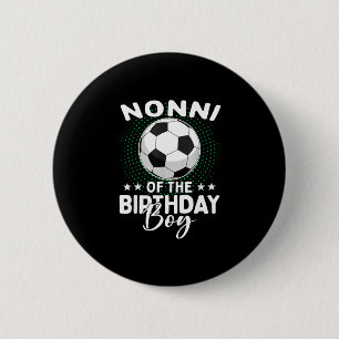 Nonni des Geburtstagsjungen Fußballspieler Geburts Button