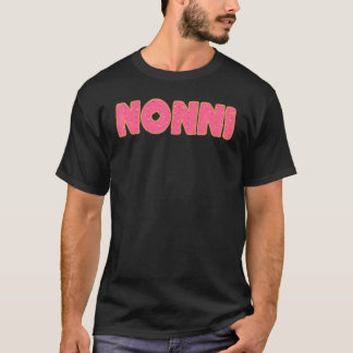 Nonni Donut Großmutter Doughnut Party T-Shirt