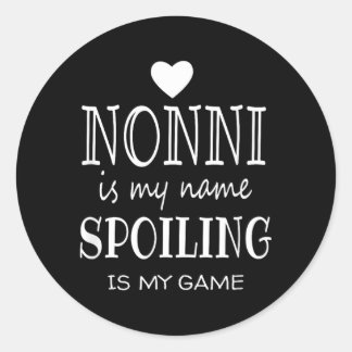 Nonni ist Name Lustige Nonni Grafiken Geschenke fü Runder Aufkleber