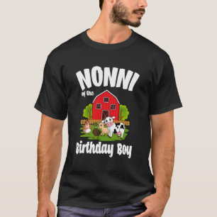 Nonni of the Birthday Boy Farm Animal Bday Party C T-Shirt