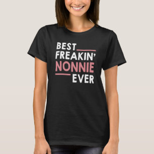 Nonnie für Frauen Grandma Best Freakin' Nonnie Eve T-Shirt