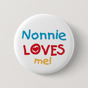 Nonnie Lieben Me Tshirts und Geschenke Button