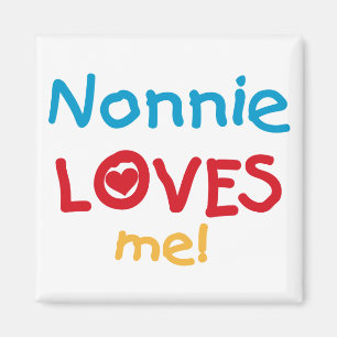 Nonnie Lieben Me Tshirts und Geschenke Magnet