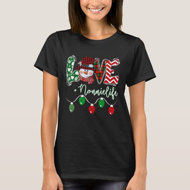 Nonnie Snowman Love Nonnie Life Christmas Red Plai T-Shirt (Vorderseite)
