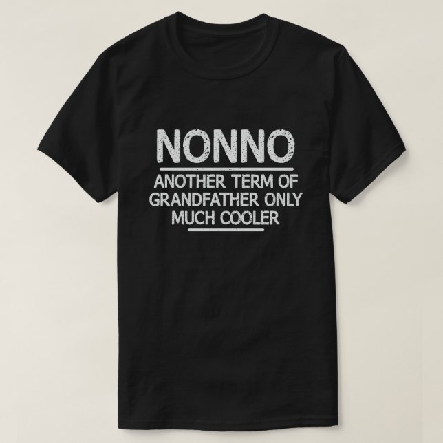 Nonno Definition Funny bedeutet Cooles Opa-Geschen T-Shirt (Design vorne)