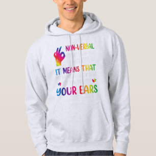 Nonverbal Dose Gemein habe ich nichts zu sagen, es Hoodie