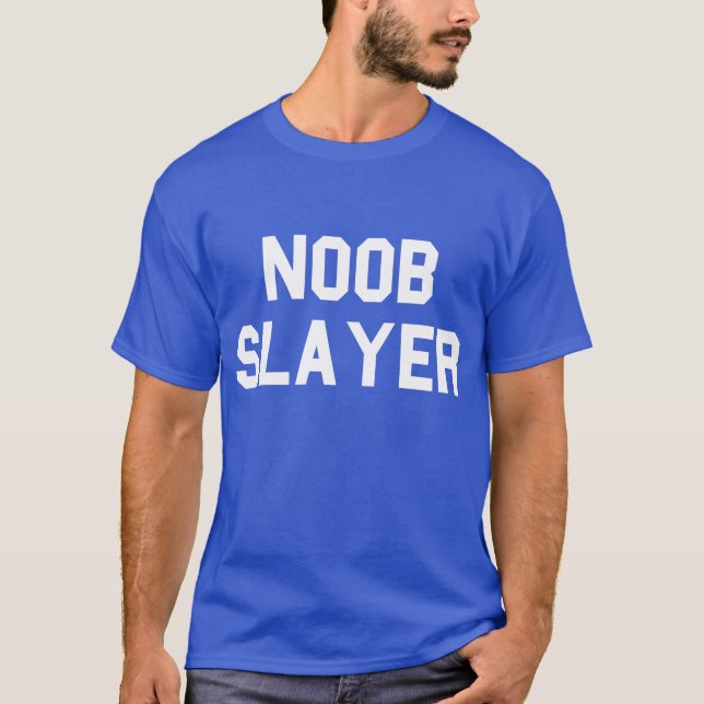 Noob Slayer T - Shirt Tumblr (Vorderseite)