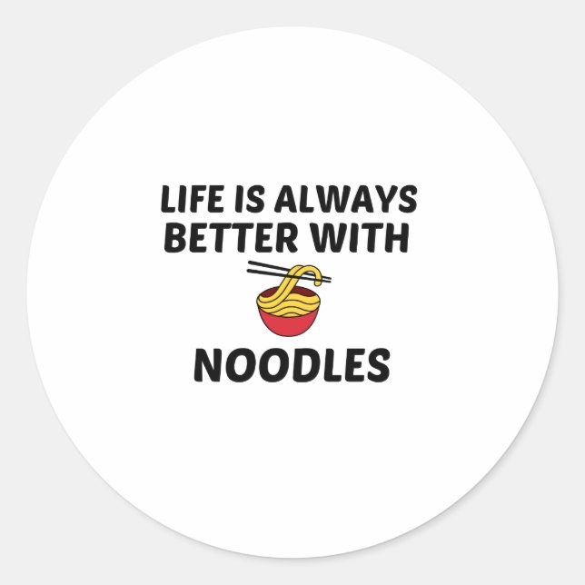 NOODLES LIFE IST BESSER RUNDER AUFKLEBER (Vorderseite)