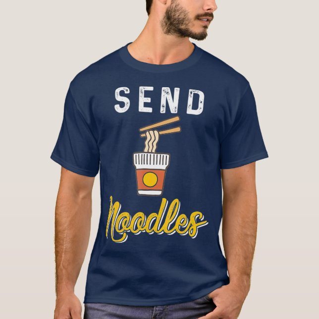 Noodles senden T-Shirt (Vorderseite)