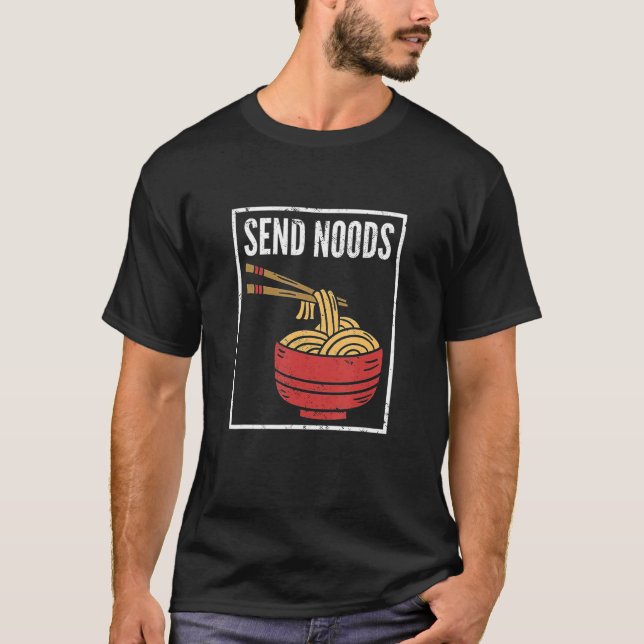 Noods Noodle Pasta Japanisch senden T-Shirt (Vorderseite)