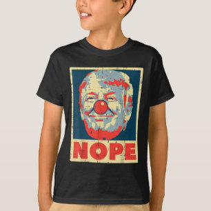 Nope Anti Trump Clown Vintag Retro Impeach No Don T-Shirt