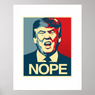 NOPE - Anti-Trump-Poster - Anti-Trump - Poster