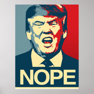NOPE - Anti-Trumpf Plakat - Anti-Trumpf -