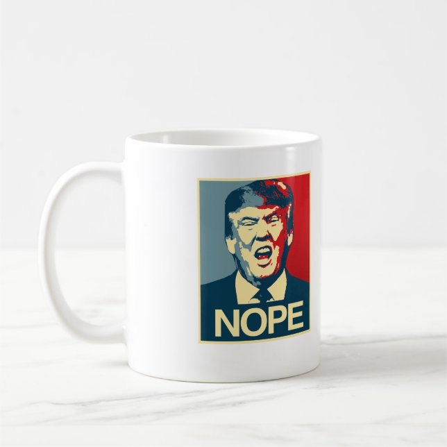 NOPE - Anti-Trumpf Plakat - Anti-Trumpf - Tasse (Links)
