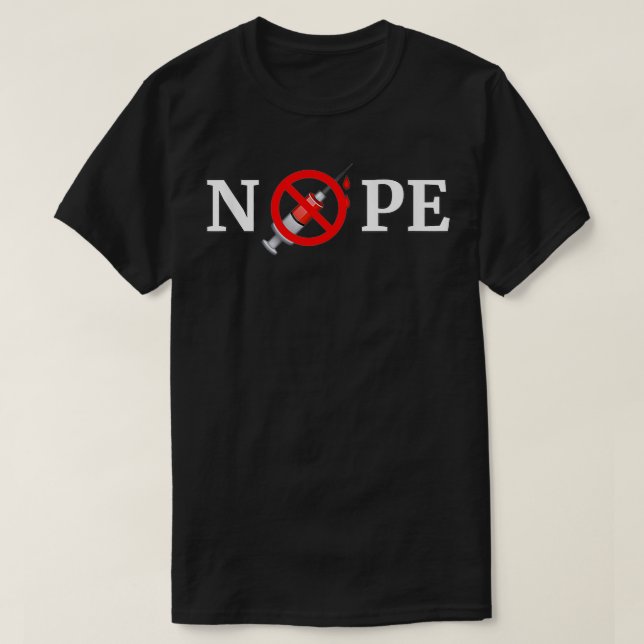 NOPE Anti Vaccine Mandate Antiva T-Shirt (Design vorne)