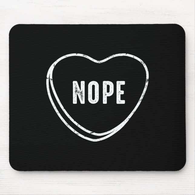 Nope Anti Valentines Day  Mousepad (Vorne)