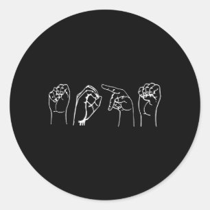 Nope ASL Pro Deaf Awareness Sign Language Interpre Runder Aufkleber
