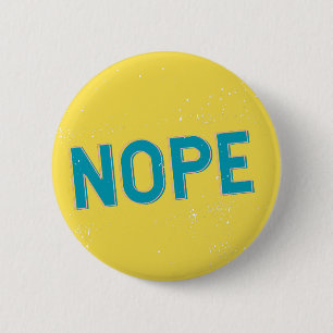 NOPE - Bedruckte Typografie in Blau und Gelb Button