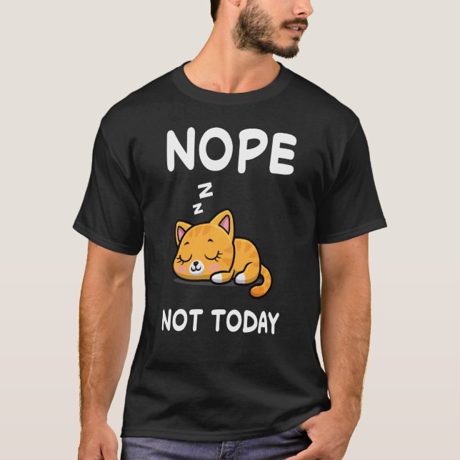 Nope Cat Nickerchen Schlafen Pajama Nachts T-Shirt (Vorderseite)