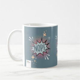 NOPE Comic-Sprechblase Meme Funny Muddy Green Kaffeetasse