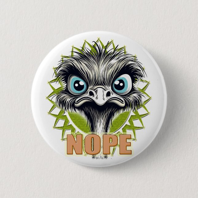 "Nope" Cute Ostrich Button (Vorderseite)