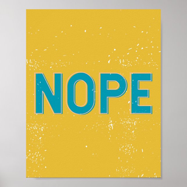 Nope Distressed Grunge Typografy Yellow Blue Poster (Vorne)