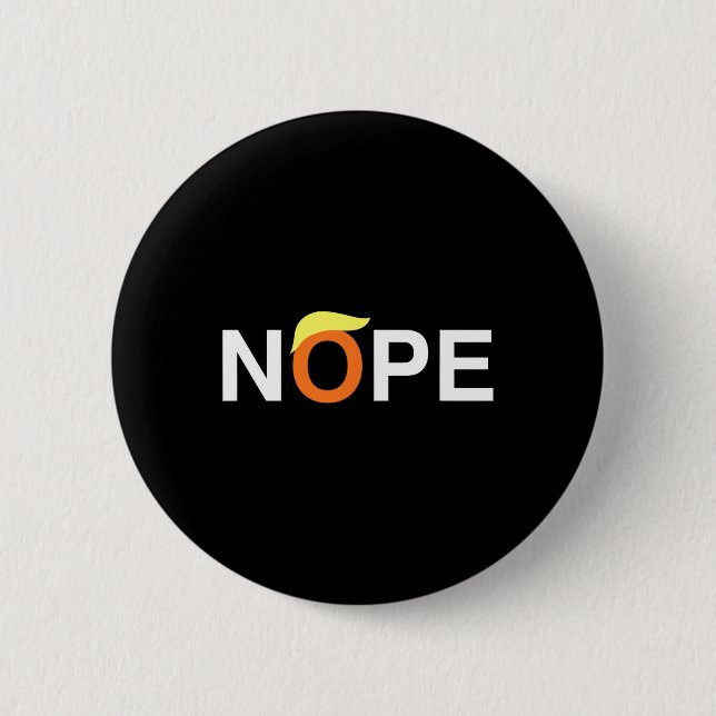 Nope Funny AntiTrump Button (Vorderseite)