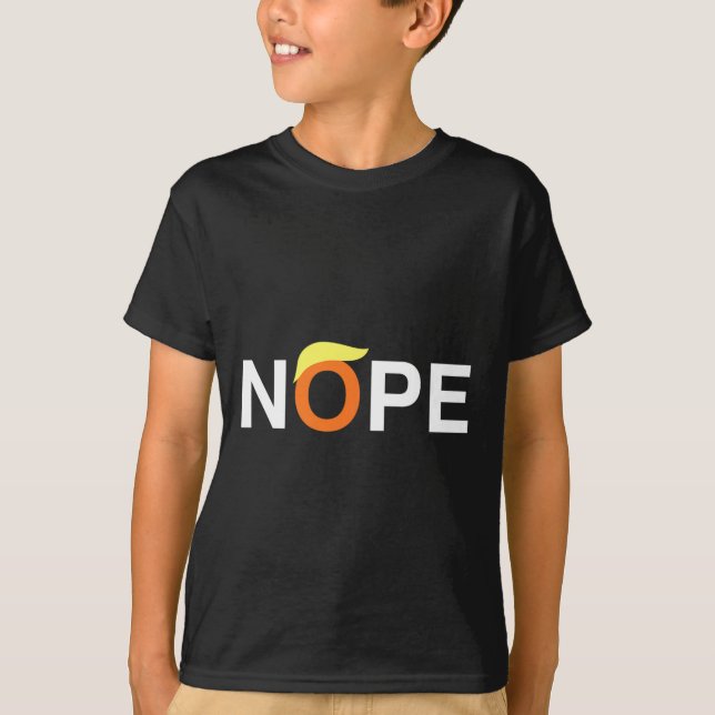 Nope Funny AntiTrump T-Shirt (Vorderseite)