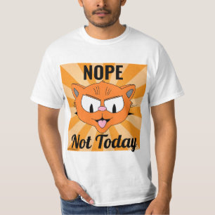 NOPE heute nicht lustige Brat Cat T-Shirt