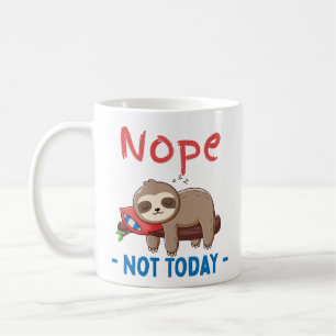 Nope, heute nicht Sloth, Funny Kaffeetasse