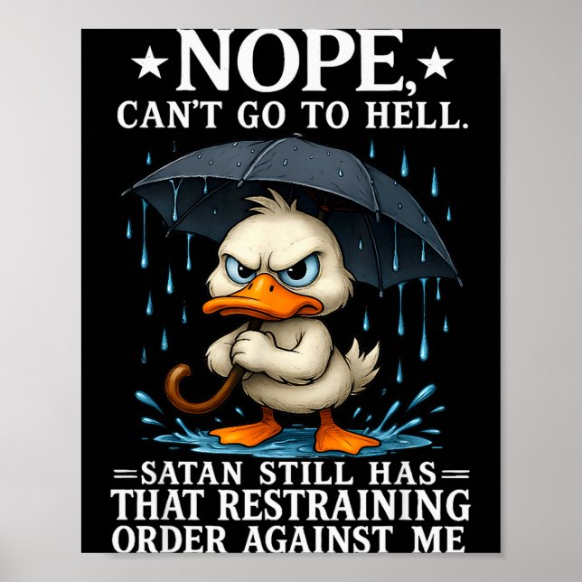 Nope I Cant Go To Hell Satan Still Has Restraining Poster (Vorne)