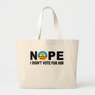 NOPE I DIDN'T VOTE FOR HIM JUMBO STOFFBEUTEL