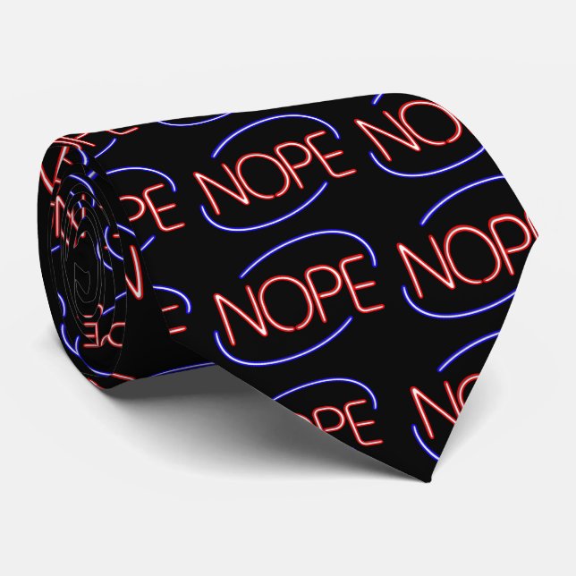 NOPE im Stil eines Neon Open Sign Krawatte (Gerollt)