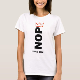 NOPE. Keine Könige. T-Shirt