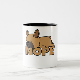 Nope Lazy Dog Frenchie French Bulldog Zweifarbige Tasse