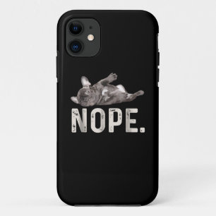 Nope Lazy French Bulldog Dog Lover Gift Case-Mate iPhone Hülle